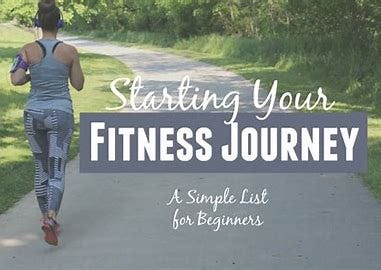 The Basics of Starting a Fitness Journey