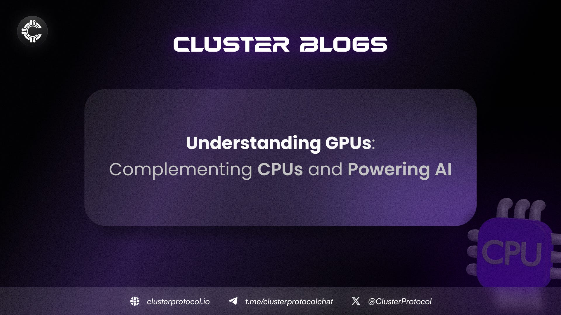  Understanding GPUs: Complementing CPUs and Powering AI