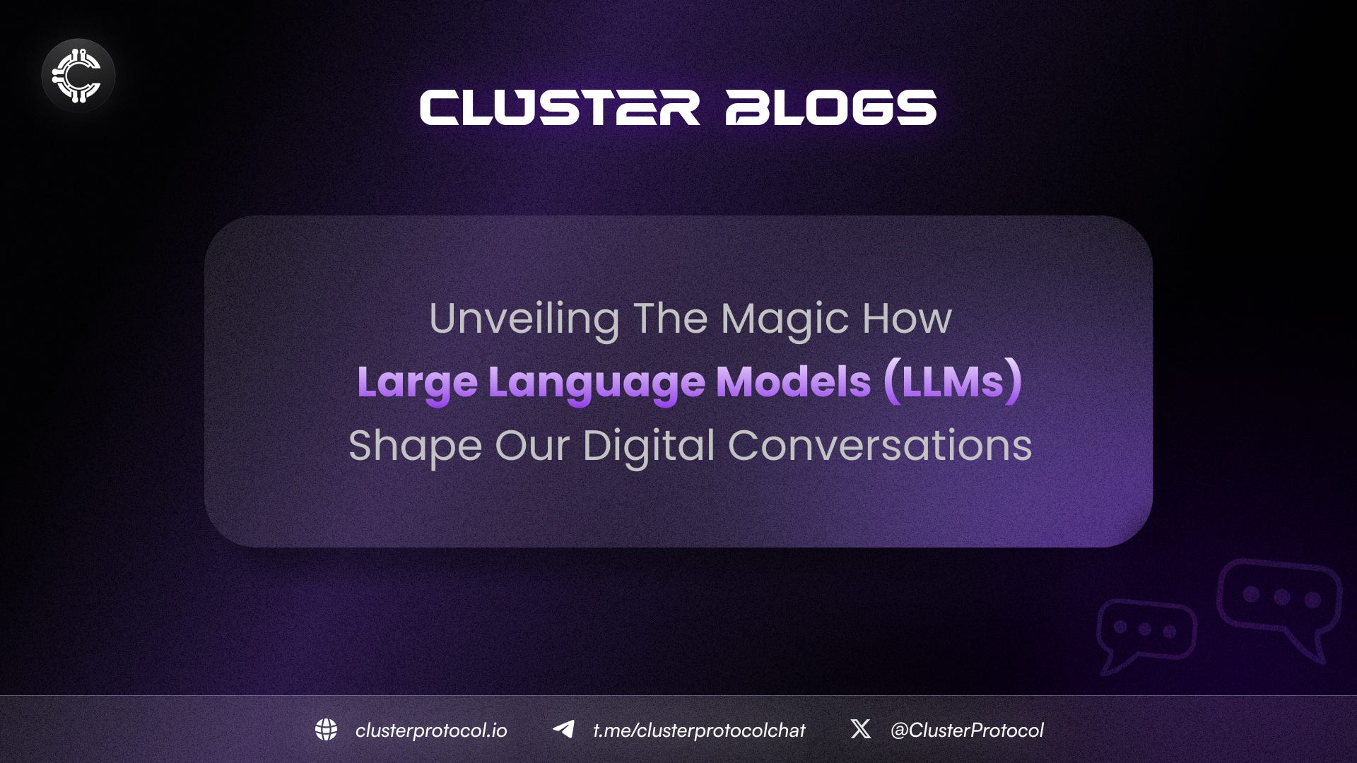 Unraveling the Magic: How Large Language Models (LLMs) Shape Our Digital Conversations
