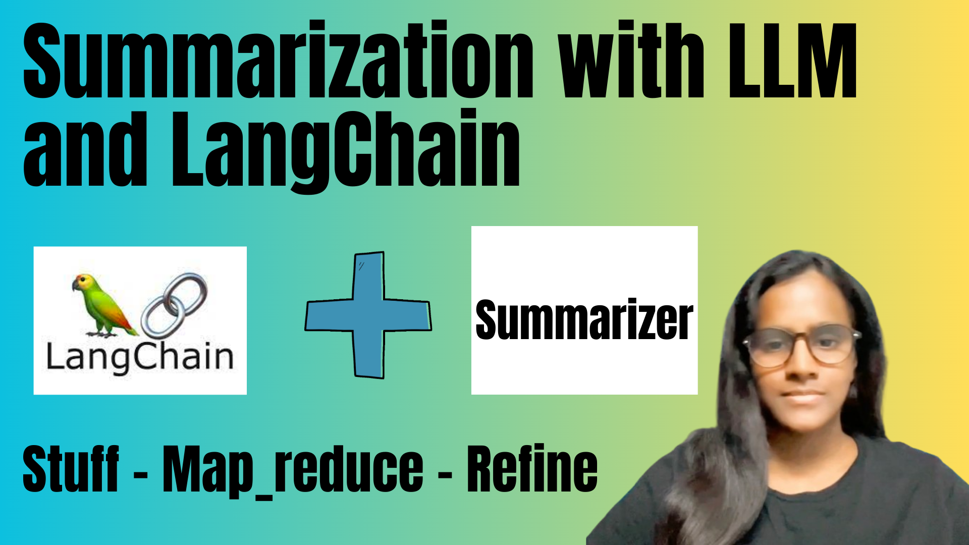 Summarization-with-LangChain:Stuff — Map_reduce — Refine