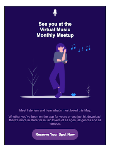 Image of email with person listening to music and the header “See you at the virtual music monthly meet up”.