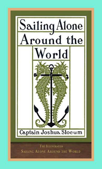 eBook Cover The Illustrated Sailing Alone Around the World: 125th Anniversary Edition