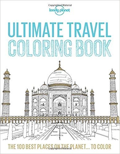 Ultimate Travel Coloring Book (Lonely Planet)