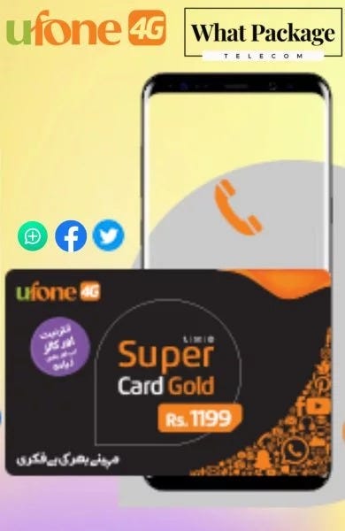 Ufone Super Card Gold 1199 Details and Activation Code