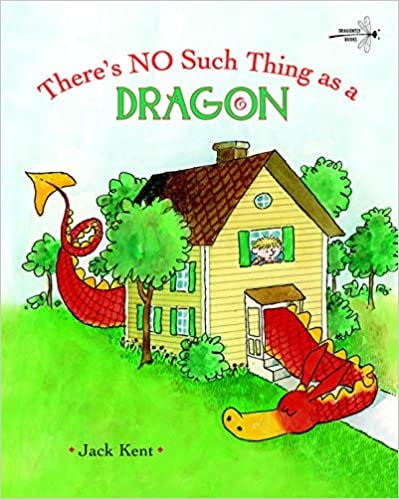 Cover of the book There is No Such Thing as a Dragon by Jack Kent