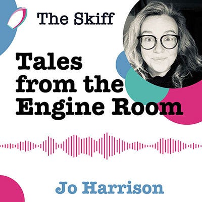 The Skiff. Tales from the Engine Room. Jo Harrison