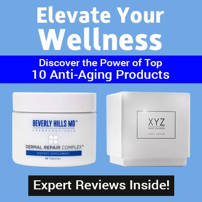 Discover the Power of Top 10 Anti-Aging Products