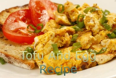 Tofu And Egg Recipe