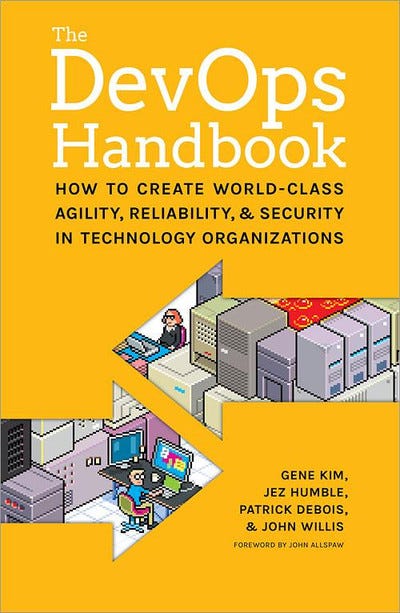 The cover of the book “The DevOps Handbook: How to create world-class Agility, Reliability, and Security in Technology Organizations”, by Gene Kim, Jez Humble, Patrick Debois and John Willis.