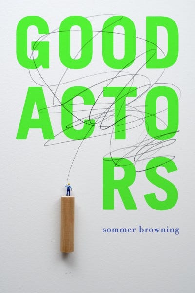 good actors by sommer browning