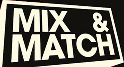 Image of “Mix and match”