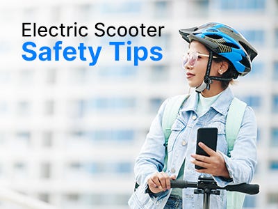 Electric Scooter Safety Tips to Prevent Injuries