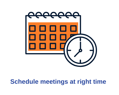 Schedule meetings at the right time