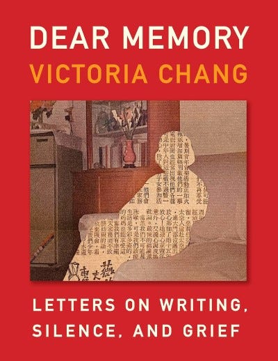 dear memory by victoria chang