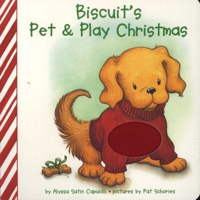 Biscuit’s Pet & Play Christmas by Alyssa Satin Capucilli, illustrated by Pat Schories