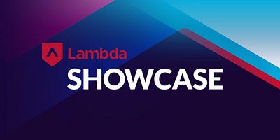 Lambda Showcase: Watch Our Invite-Only Demo Day