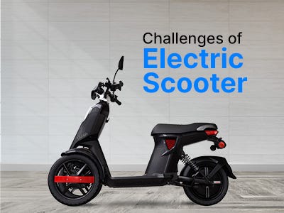 What are the Challenges of Owning an E-Scooter
