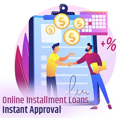 Online Installment Loans Instant Approval