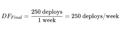 The image shows the final deployment frequency, which has 250 deployments/week