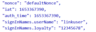Image of JWT showing signInNames.username of “linkuser” and signInNames.loyalty number of “12345678”