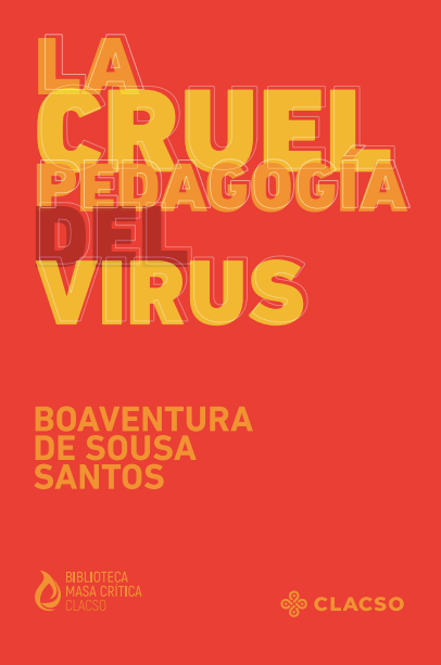 La cruel pedagogía del virus