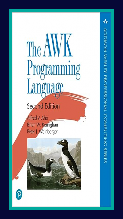 The AWK Programming Language (Addison-Wesley Professional Computing Series) Book Cover