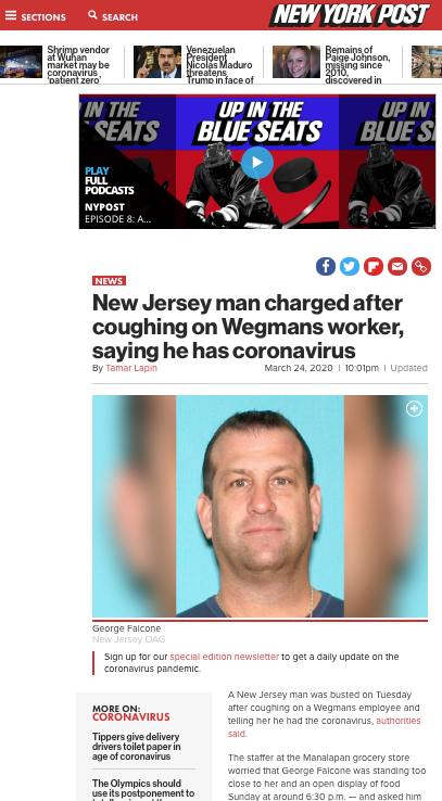 https://nypost.com/2020/03/24/new-jersey-man-arrested-after-coughing-on-wegmans-worker-saying-he-has-coronavirus/