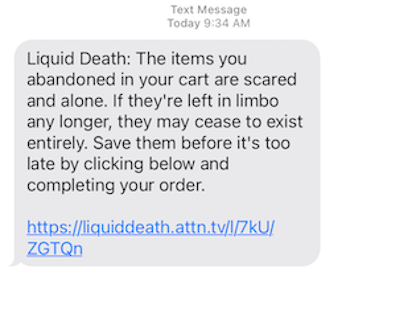 Liquid Death abandoned cart SMS message.
