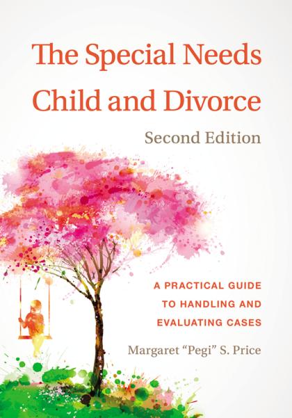 A book cover is shown. It includes a painted illustration of a tree with pink foliage in some grass over a white background. There is a child swinging on a swing in the tree. The book’s title is displayed at top in orange text reading, “The Special Needs Child and Divorce.”