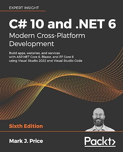 C# 10 and .NET 6 — Modern Cross-Platform Development Book