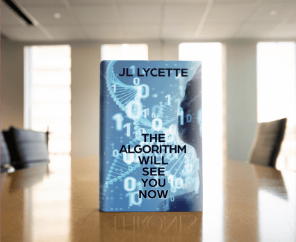 Mockup of the cover for The Algorithm Will See You Now by JL Lycette in front of a conference room panel of windows with light streaming in behind it
