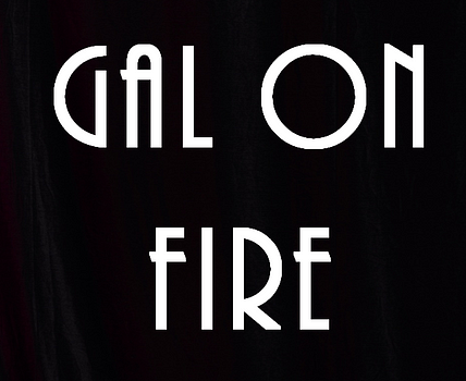 Gal On Fire