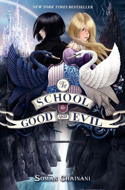 School for Good and Evil #1 by Soman Chainani