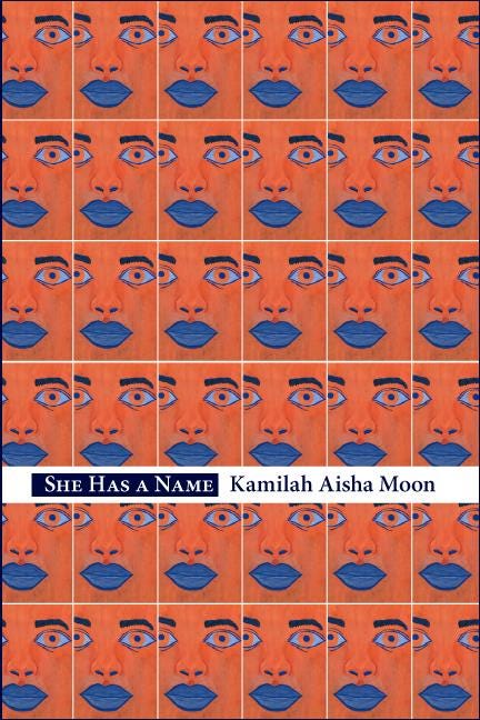 The cover of Moon’s She Has a Name is a gridded portrait — the same striking face appears in each grid box: eyes open wide, vibrant blue lips, red and orange hues across contours of face.
