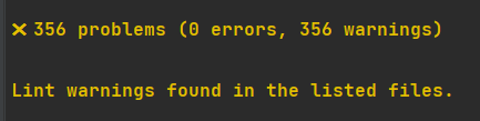 Screenshot from terminal showing “356 problems (0 errors, 356 warnings)”