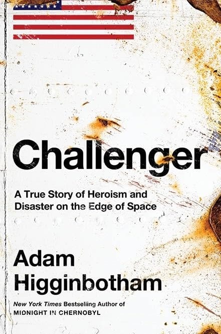 PDF Challenger: A True Story of Heroism and Disaster on the Edge of Space By Adam Higginbotham