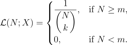 LaTeX expression: mathcal{L}(N ; X) = begin{cases} dfrac{1}{dbinom{N}{k}}, & text{if } N geq m, \ 0, & text{if } N < m. end{cases}