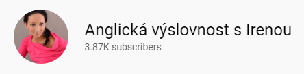 The header of Irena’s channel: “Anglická výslovnost s Irenou” plus a picture of her in a pink t-shirt.