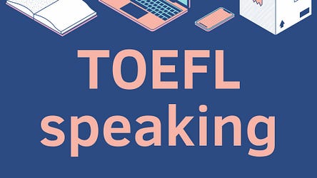 Improve your TOEFL speaking