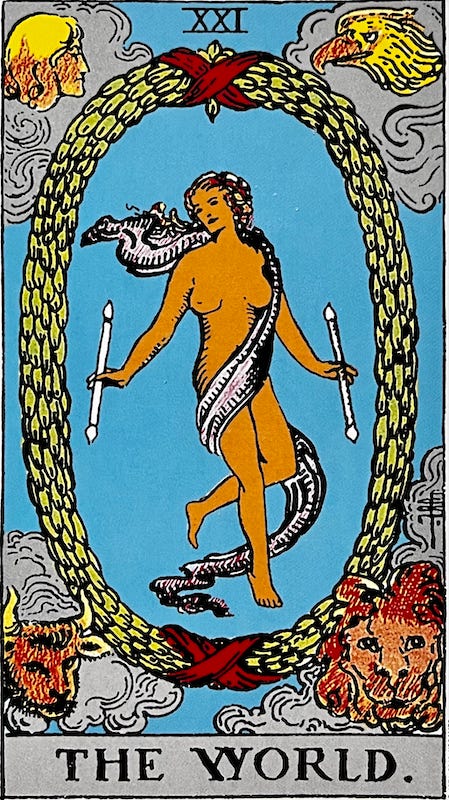 The World — A woman wearing only a sash and holding two magical rods. There is the wreath surrounding her along with the red ribbons on the top and bottom of the wreath in the shape of infinity symbols. Four heads in each corner of the card, a Man, an Eagle, a Lion, and a Bull.