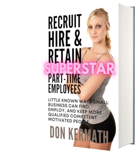 Recruit Hire & Retain Superstar Part-Time Employees