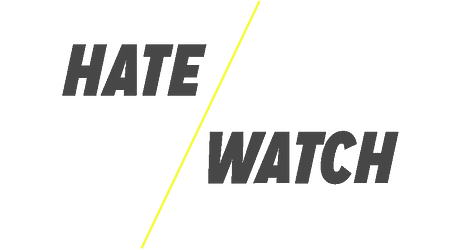 HATE/WATCH