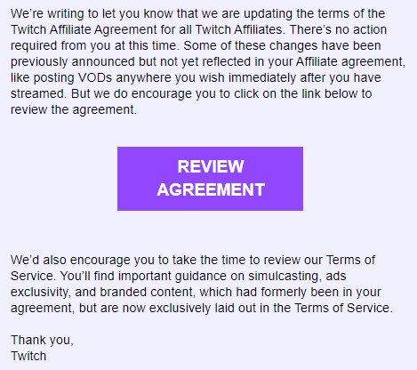 A screenshot of an email sent to Affiliates, directing them to review the new Affiliate agreement by clicking a link.