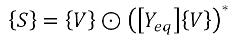 {S} = {V} entrywise dot ([Y_eq] {V})^{conjugate}