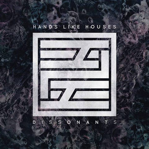 Hands Like Houses - Dissonants