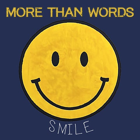 More Than Words "Smile"