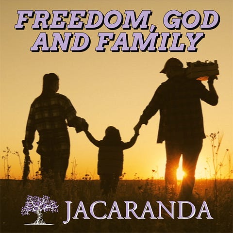 Jacaranda "Freedom, God And Family"