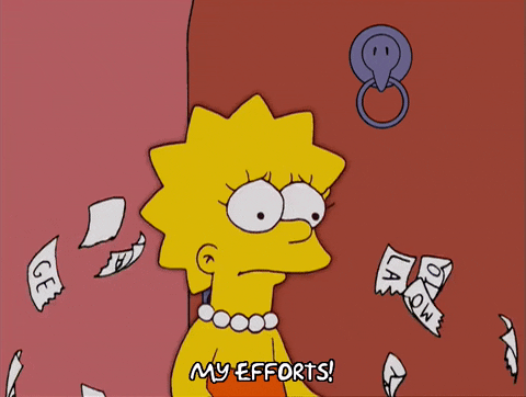 animated gif says my efforts from simpsons