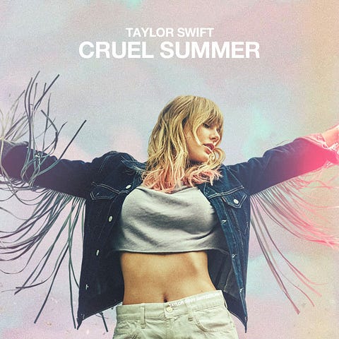 Taylor Swift “Cruel Summer”