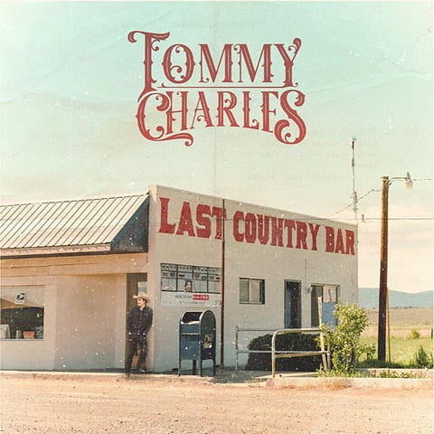 Tommy Charles "Last Country Bar"